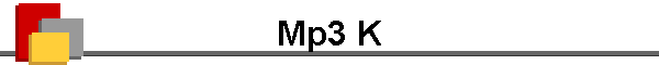 Mp3 K