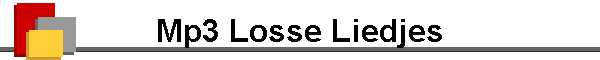 Mp3 Losse Liedjes